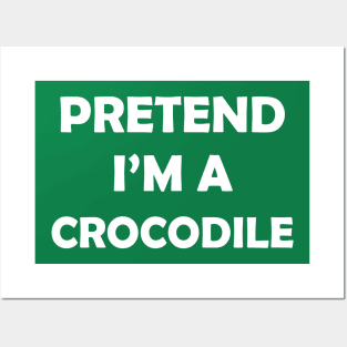 Funny Lazy Halloween Costume - Pretend Im A Crocodile Posters and Art